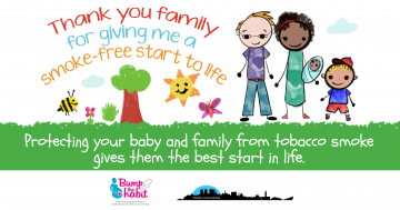 Child's drawing of family. Child;s quote says 'Thank you family for giving me a smoke free start to life.' Bump the Habit text says 'Protecting your baby and family from tobacco smoke gives them the best start in life.'