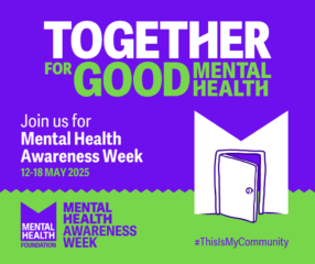 A graphic from Mental Health Foundation which says 'Together for good mental health'