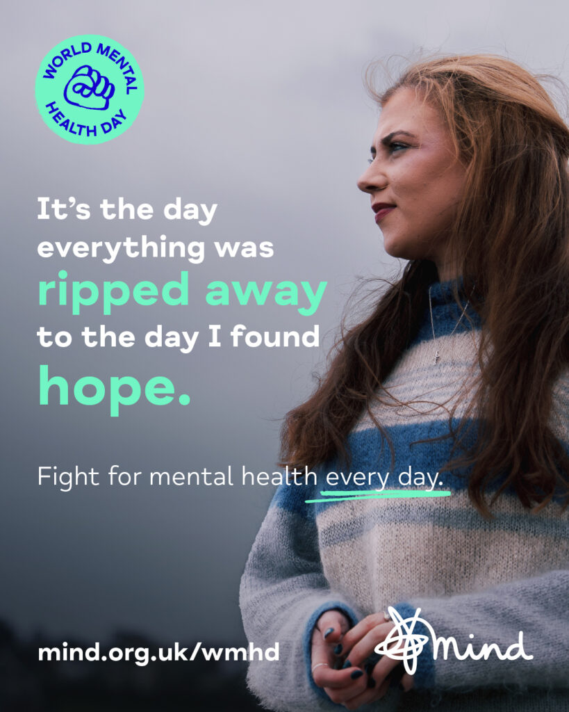 Mind poster of girl with a quote reading 'it's the day everything was ripped away to the day I found hope'