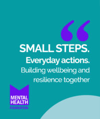 Image that reads: Small steps. Everyday actions. Building wellbeing and resilience together.