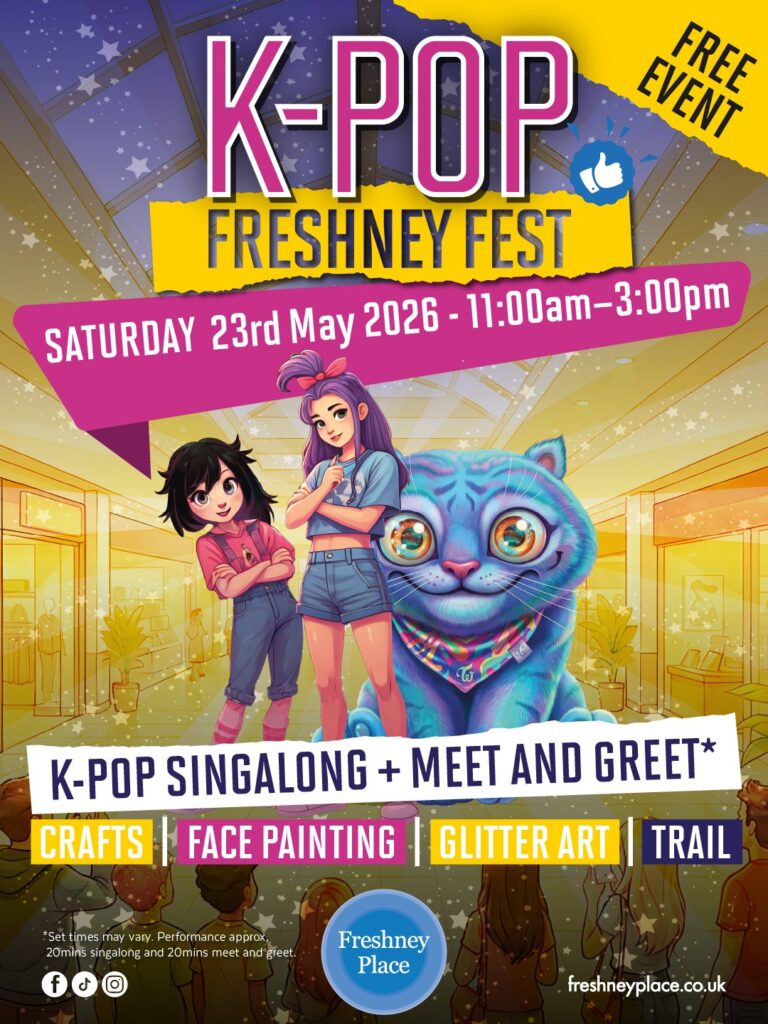 Freshney Place invites families to enjoy K-Pop fun this May! 