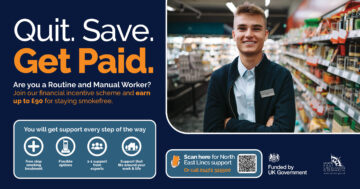 A poster that is titled Quit, Save, Get Paid. Promoting the routine and manual worker stop smoking scheme.